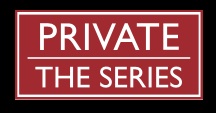 Private The Series