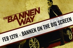 The Bannen Way - screening