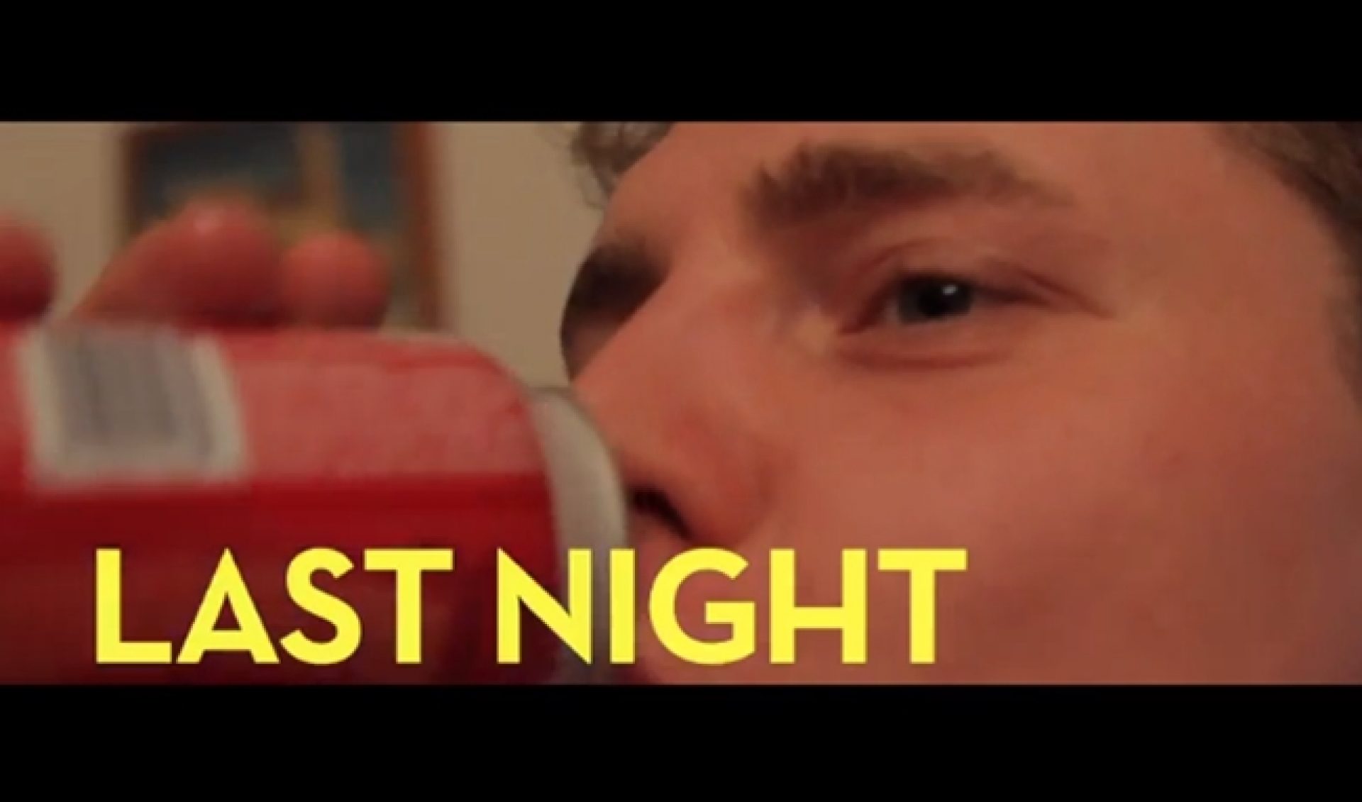 Indie Spotlight: ‘Last Night’ Is A Short-Form ‘Hangover’