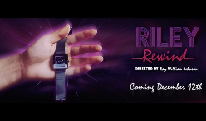 Ray William Johnson’s ‘Riley Rewind’ Gets A Release Date