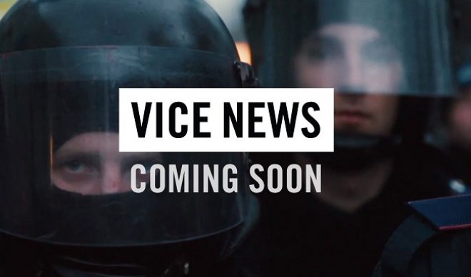 Vice News Will Expand YouTube Channel, Editorial Divisions To 7 New Countries