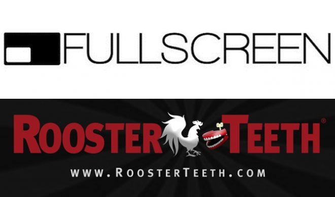 YouTube Network Fullscreen To Acquire Rooster Teeth