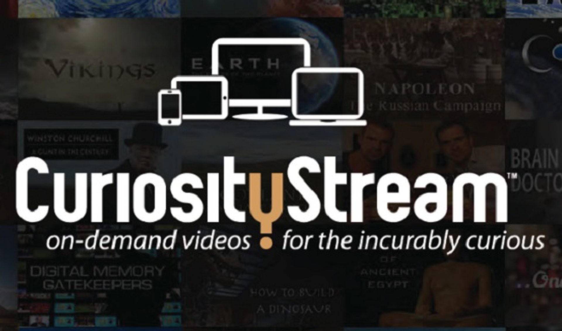 Discovery’s Founder Will Launch SVOD Service CuriosityStream
