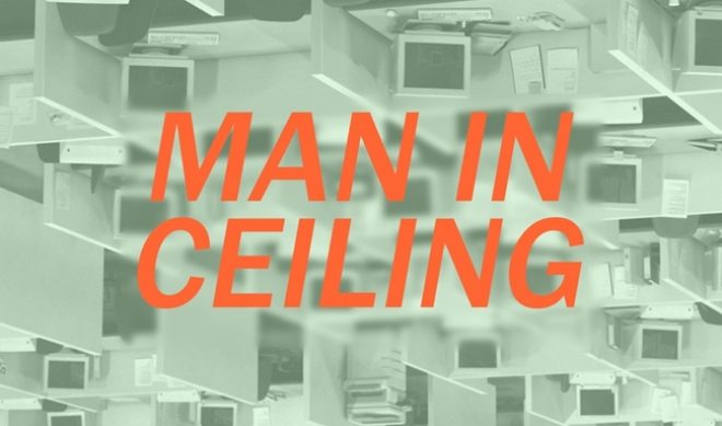 Fund This: “Man In Ceiling” Brings Absurdity To The Workplace