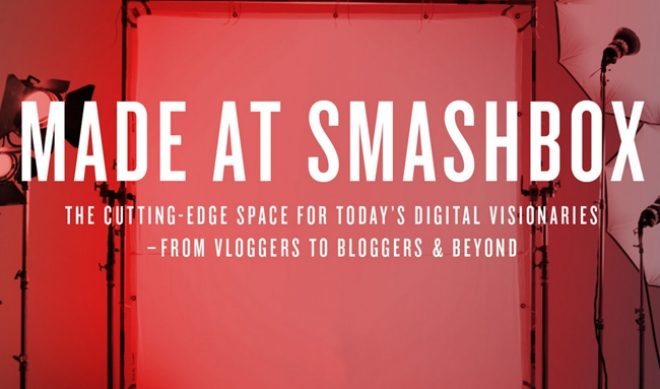 Smashbox Lets YouTube Beauty Gurus Shoot At Its Top-Quality Studios