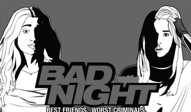 YouTube Stars Jenn McAllister, Lauren Elizabeth Star In Trailer For ‘Bad Night’ Film