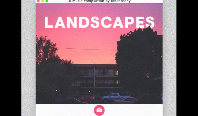 YouTube Star Lohanthony Releases His Compilation Album, ‘Landscapes’