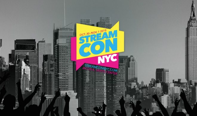 Full Schedule Arrives For Upcoming Stream Con NYC Weekend