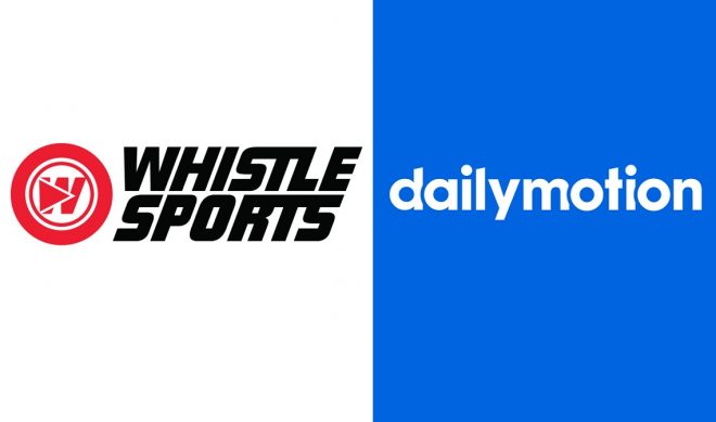 Whistle Sports To Provide Original Content For Over 26 Dailymotion Channels