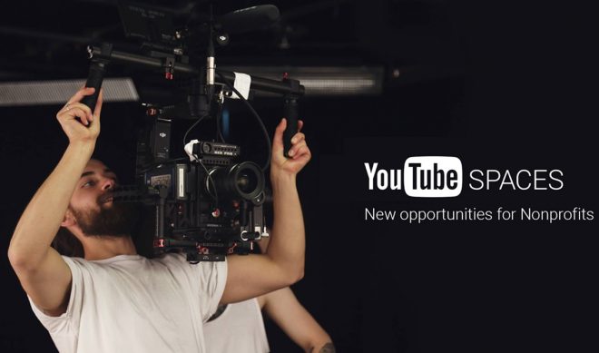 YouTube Offers Nonprofits Its Creator Spaces Free Of Charge