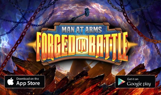 ‘Man At Arms: Reforged’ Web Series Launches New Mobile Game