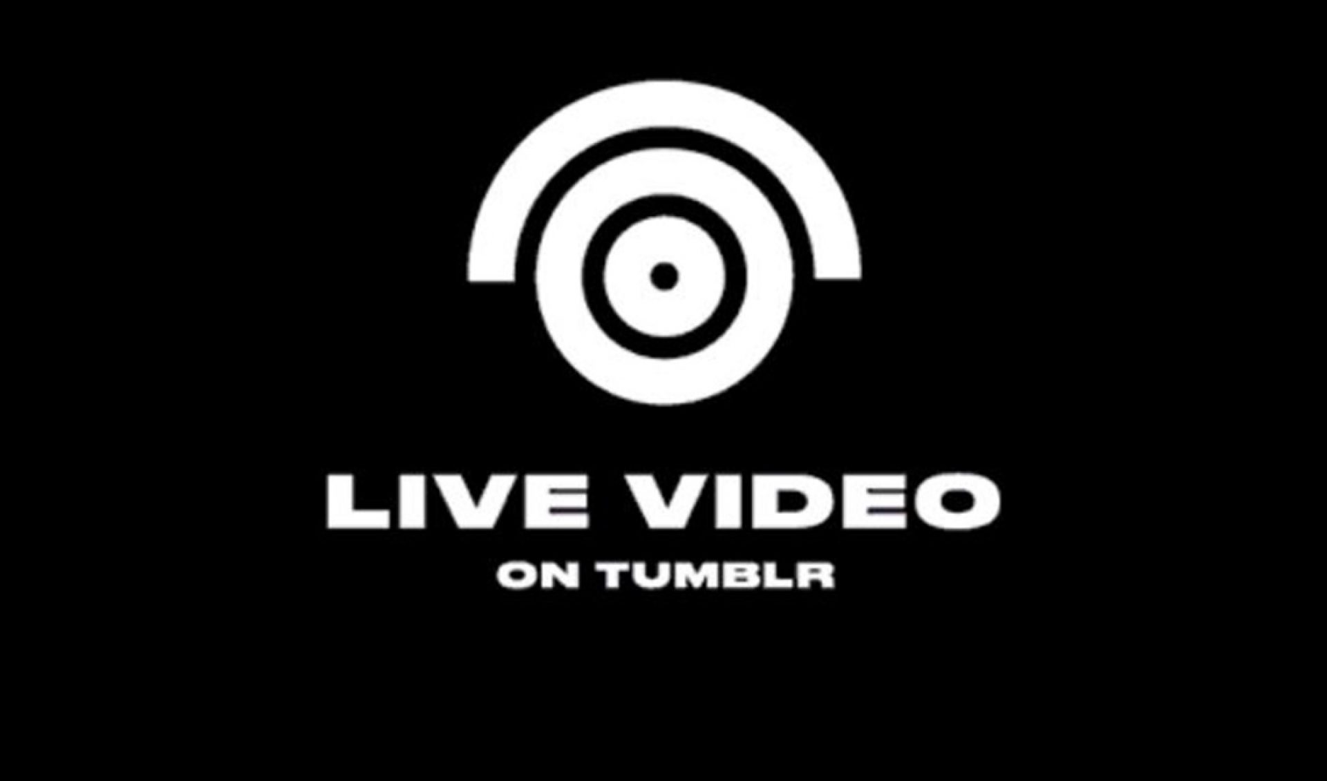 Tumblr To Launch Live Video Streaming Service Tomorrow With Programming ‘Power Hour’