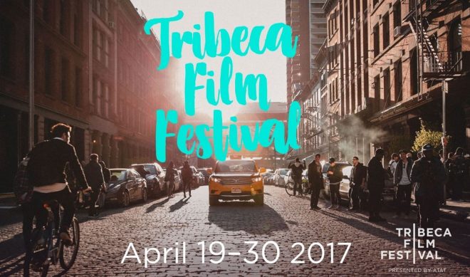 2017 Tribeca Film Festival To Open Up Submissions For Television, Digital, And VR Content