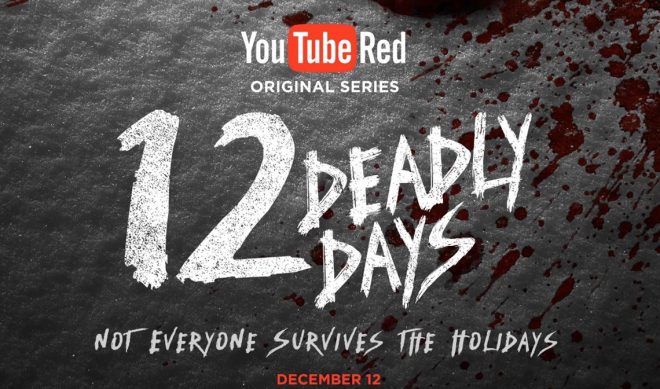 Tre Melvin, Brittany Furlan To Feature In YouTube Holiday Horror Series ‘12 Deadly Days’
