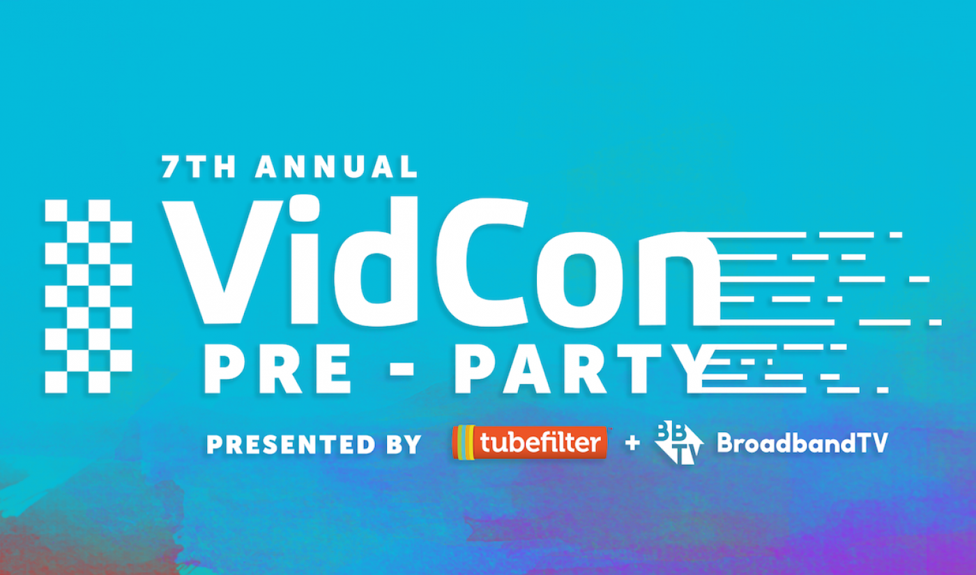 Join Us at Tubefilter’s 7th Annual VidCon Pre-Party, Fueled By BBTV