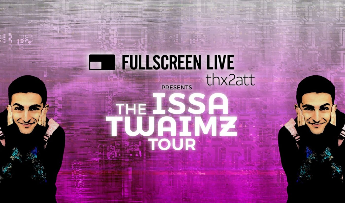 Issa Twaimz, Back From A YouTube Hiatus, Announces Tour Produced By Fullscreen Live