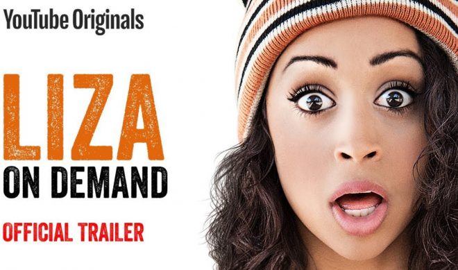 ‘Liza On Demand,’ Starring Liza Koshy, Now Available Through YouTube Premium