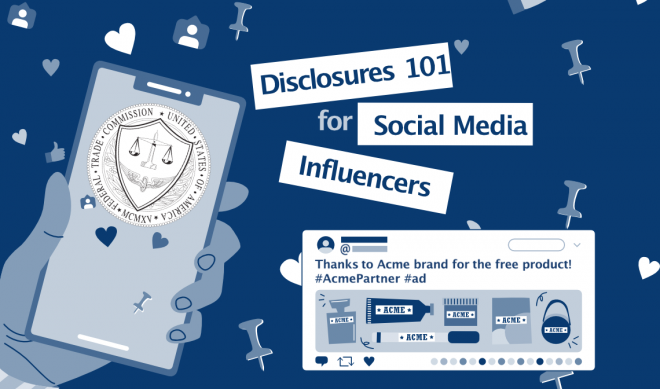 The FTC Releases New Guidelines (And Its First Creator-Friendly Brochure) For Influencers Who Post Sponsored Content