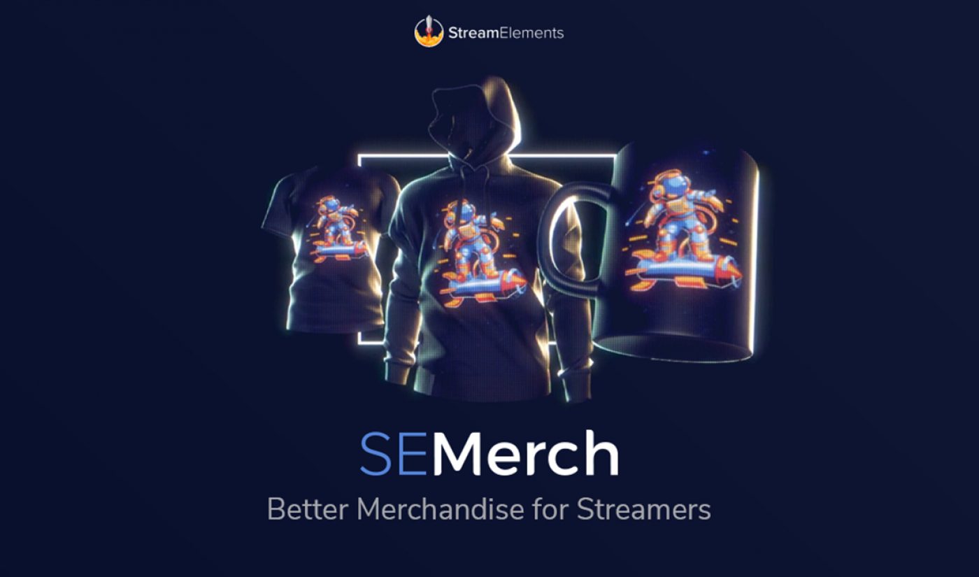 StreamElements Opens New Creator Vending Platform SE.Merch To All Twitch Streamers