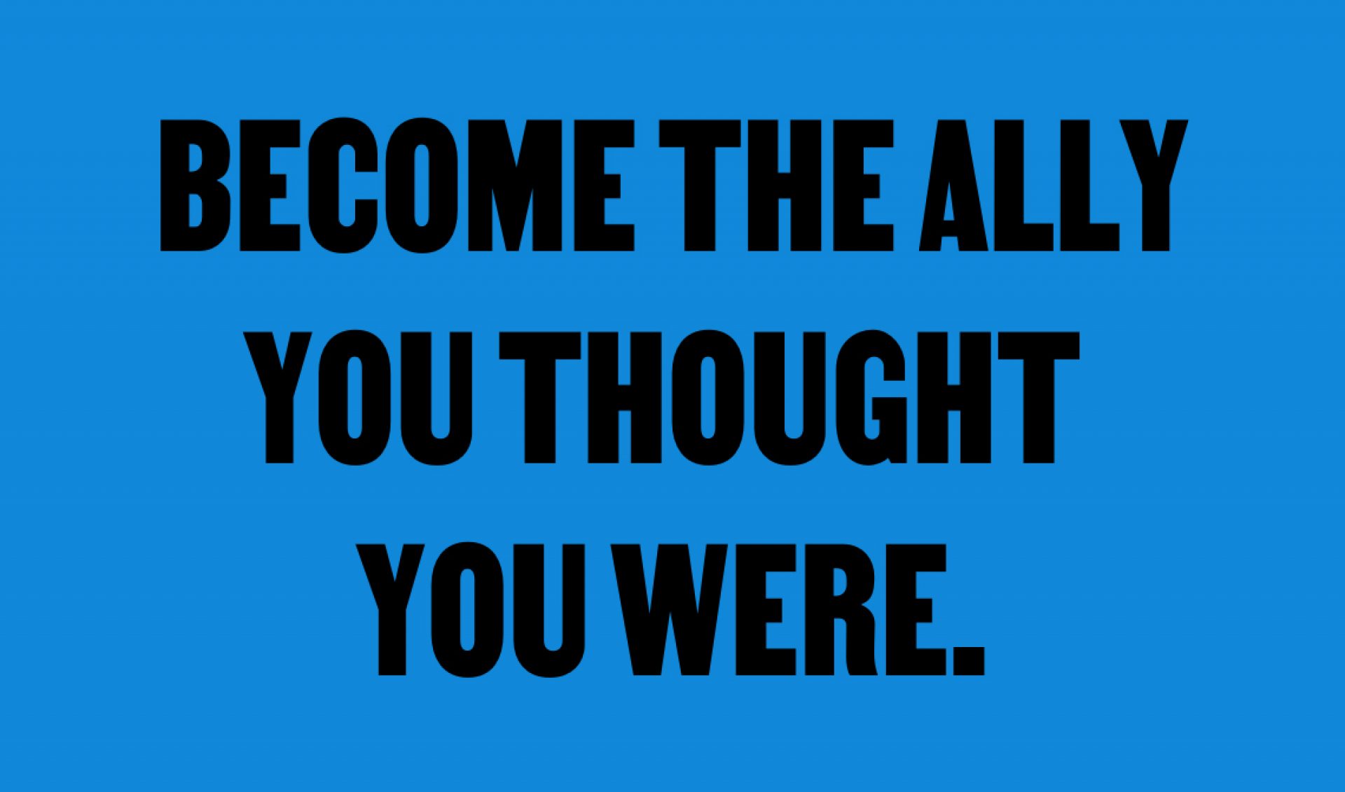 ‘Ally2Action’ Is A 21-Day Course On Supporting The Black Community (Exclusive)