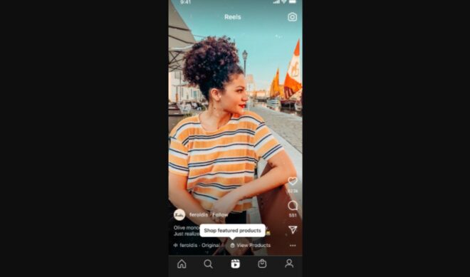 Instagram Makes ‘Reels’ Shoppable, Bringing Ecommerce To Every Format On The App
