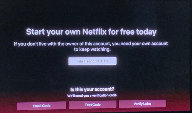 Netflix Is Warning Users To Stop Sharing Their Accounts