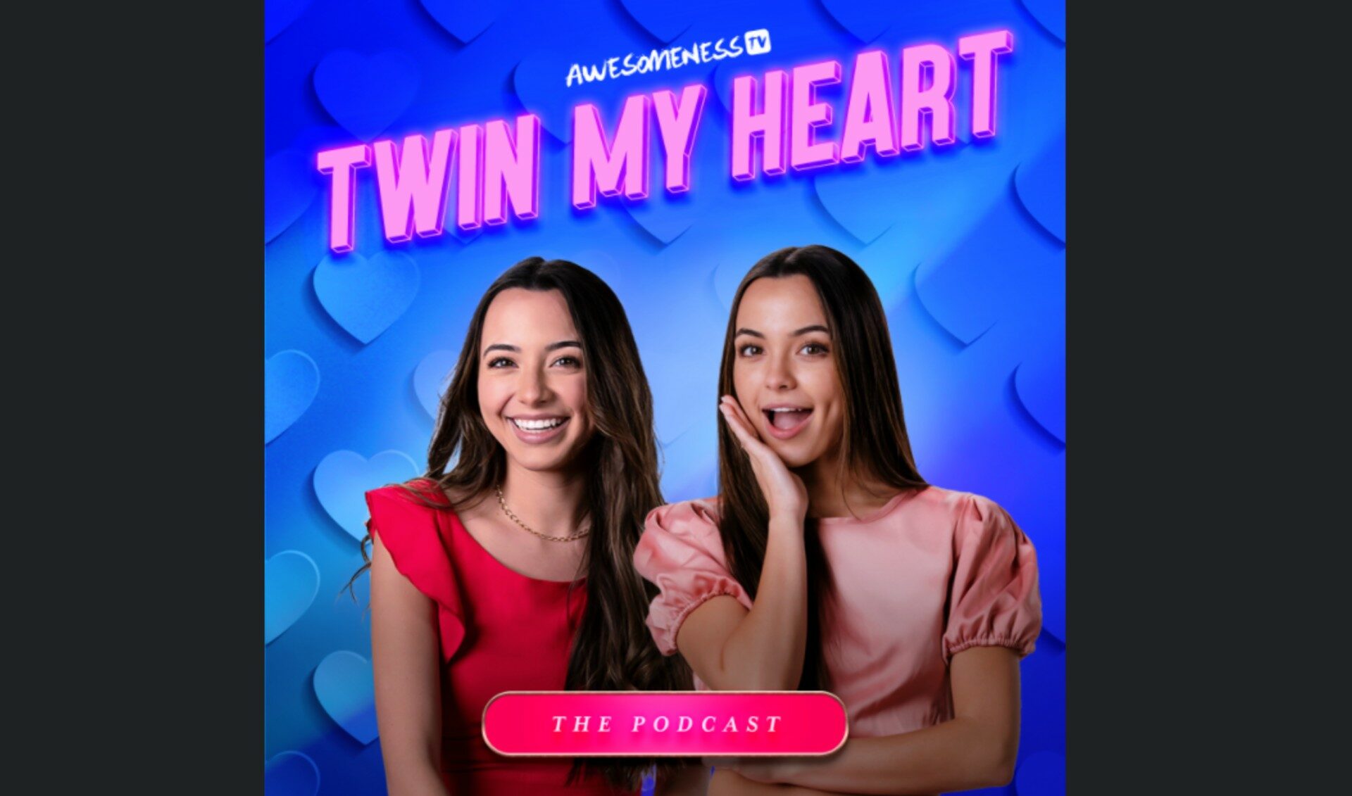 The Merrell Twins’ Awesomeness Dating Series Spawns Accompanying Podcast, Merch Store