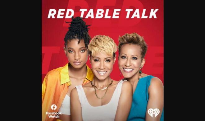 Jada Pinkett Smith’s ‘Red Table Talk’ Forms Podcast Network With iHeartMedia