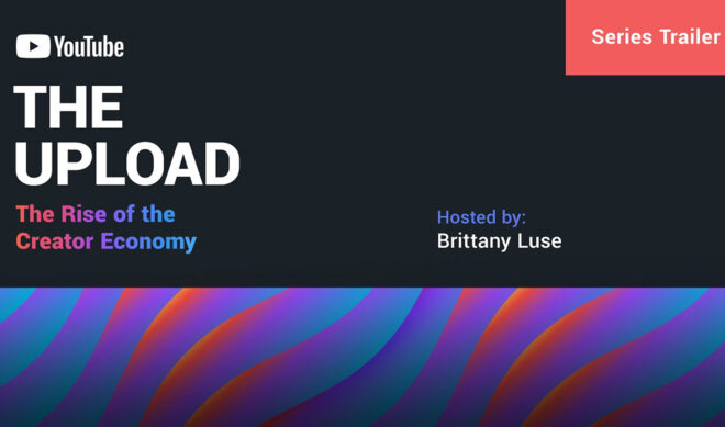 YouTube’s First Original Podcast Will Track “The Rise Of The Creator Economy”