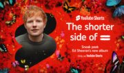 YouTube Teams With Ed Sheeran For Latest ‘Shorts’ Campaign