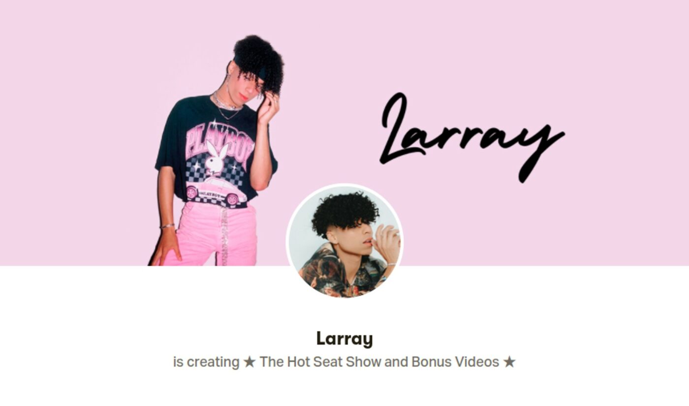 Larray Premieres Patreon-Exclusive Talk Show On Just-Launched Page