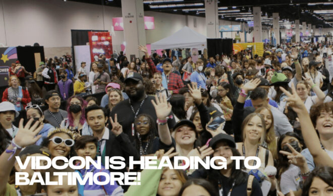VidCon adds a second event in Baltimore for 2023